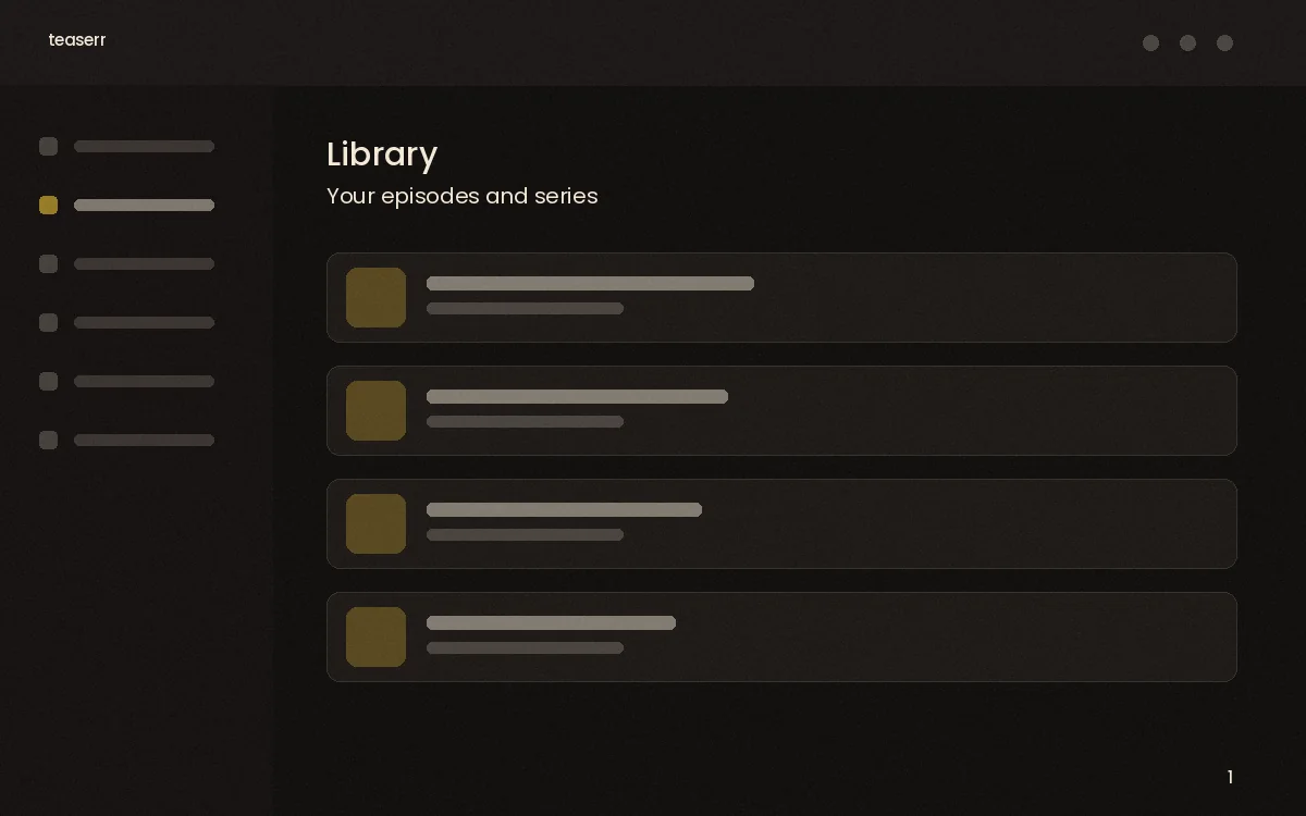 Library — your episodes and series